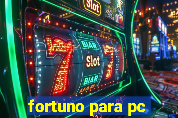 fortuno para pc